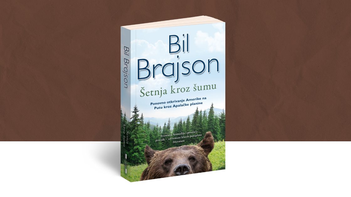 Krenite na još jedno uzbudljivo putovanje s Billom Brysonom – “Šetnja šumom”