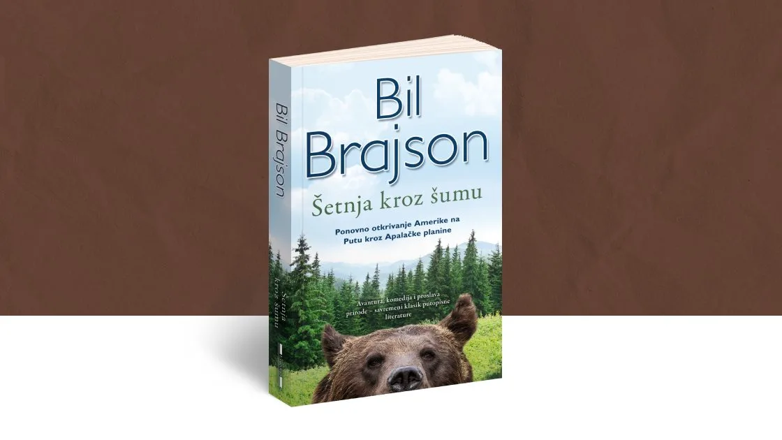 Krenite na još jedno uzbudljivo putovanje s Billom Brysonom – “Šetnja šumom”