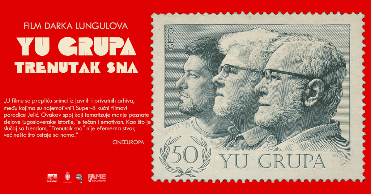 Posebni gosti i razgovori nakon projekcije filma “Yu Grupa – Trenutak sna” Darka Lungulova