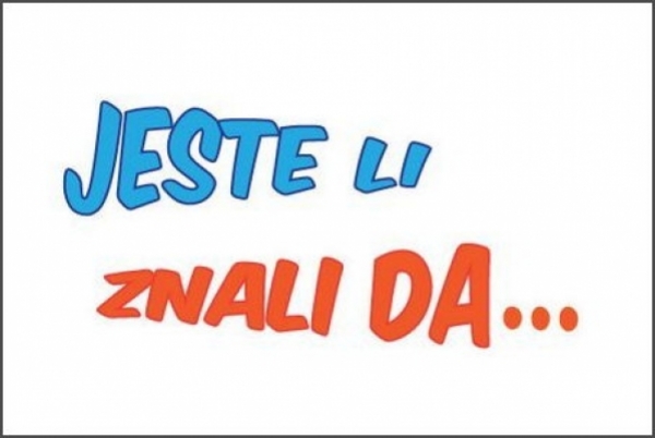 Jeste Li Znali Da 514