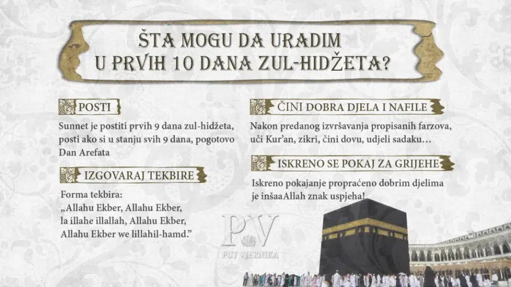 Početak prvih dana mjeseca Zul-hidždže: Šta to znači i koje su preporuke za ove dane?