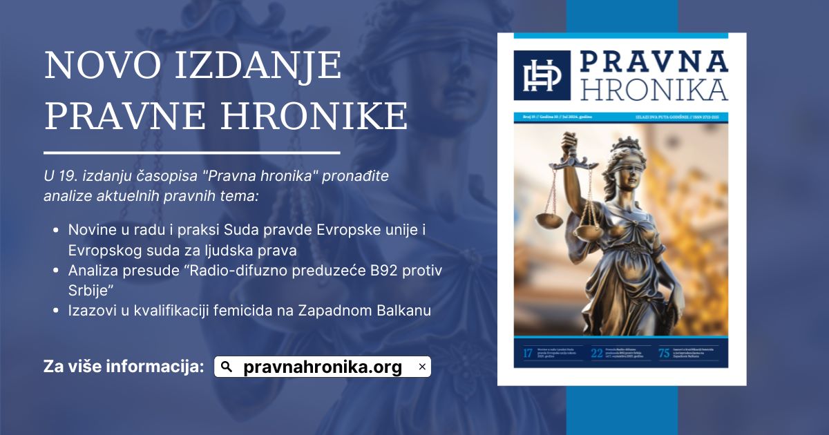 Zaštita slobode medija prema evropskim standardima u fokusu novog izdanja “Pravne hronike” – Poslovne novine