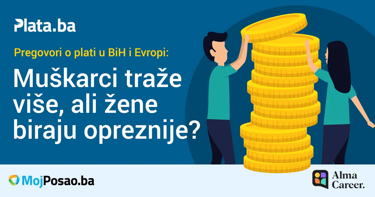 Pregovori o plati u BiH i Evropi: Muškarci traže više, ali žene biraju opreznije? – Business Magazine