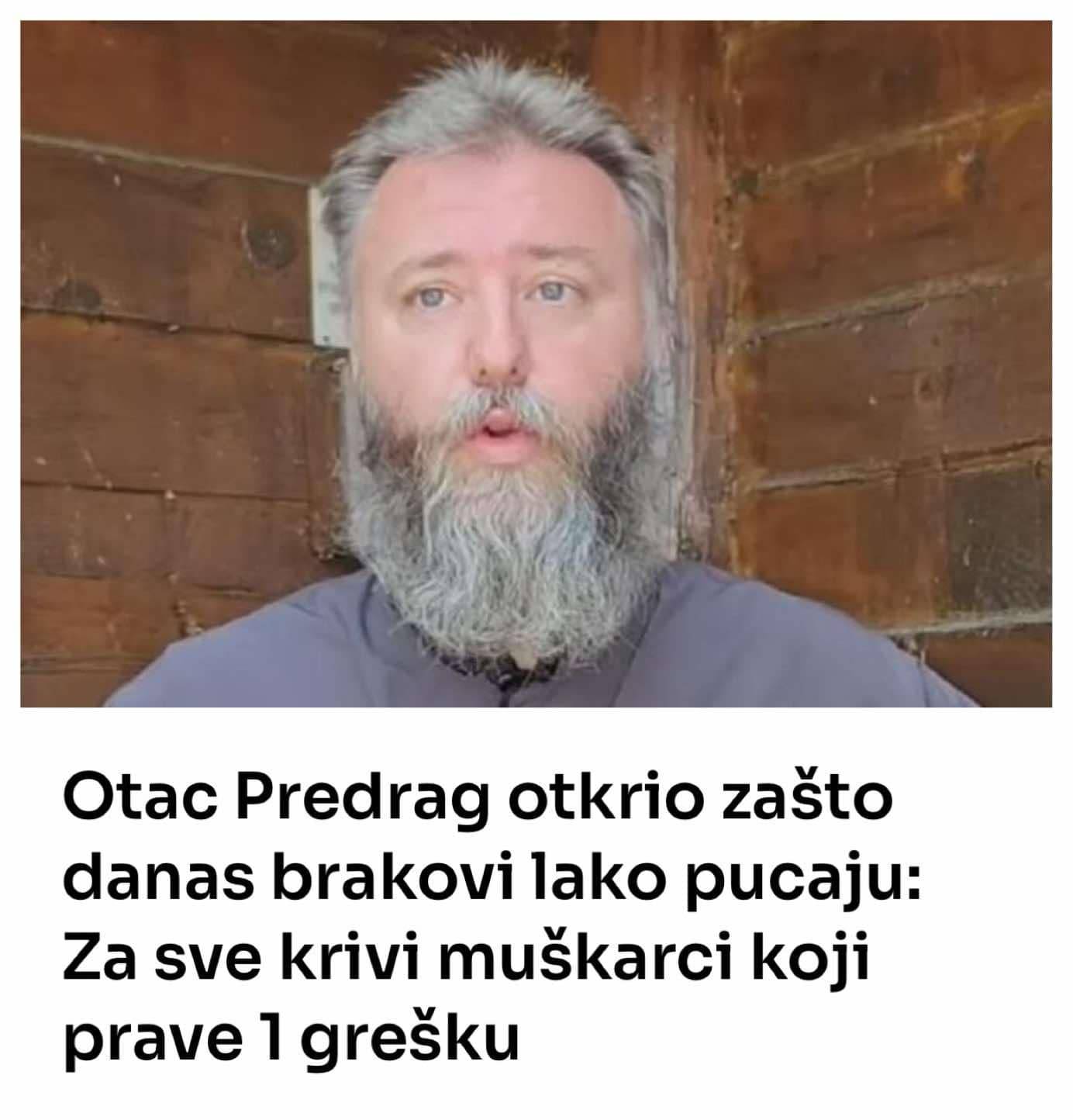 0tac Predrag 0TKRI0 zašto danas BRAK0VI lako pucaju: Za sve krivi muškarci koji PRAVE JEDNU GREŠKU
