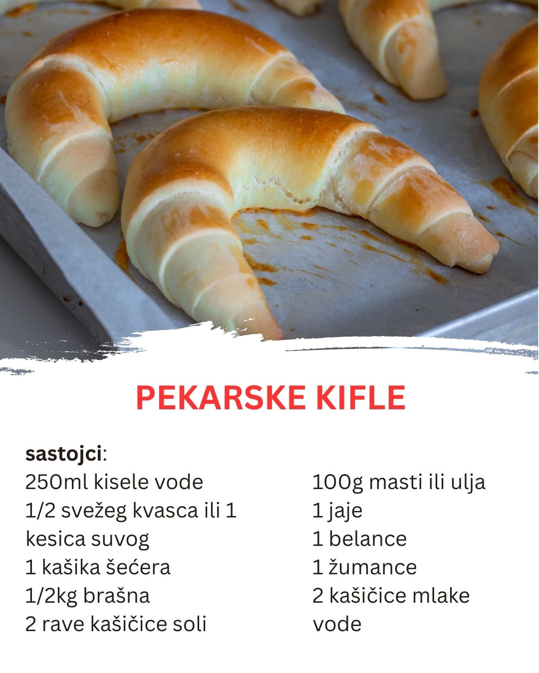 Pekarske kifle – Nevjerovatno sočne i vazdušaste