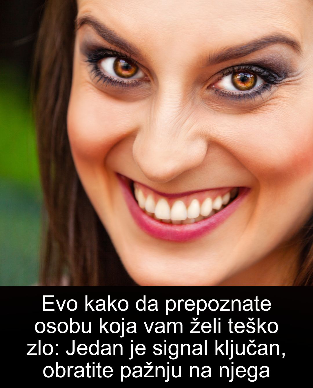 Evo kako prepoznati osobu koja vam želi zlo: Obratite pažnju na jedan signal, jako je očigledan
