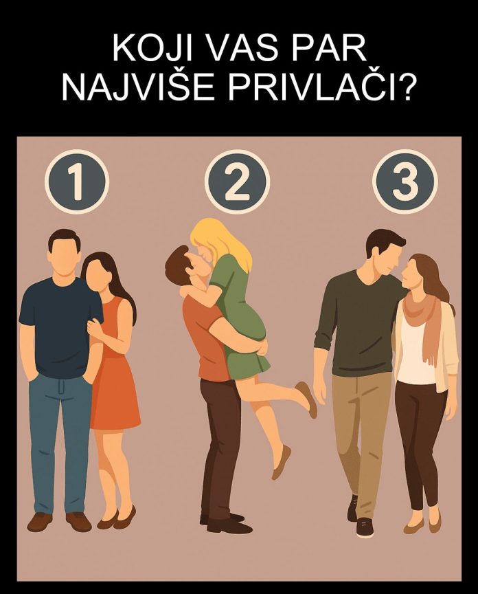 Izaberite Par Koji Vam Se Cini Najsretniji I Otkrijte Kakvi