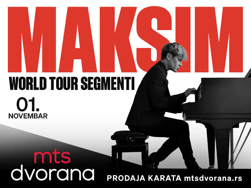 Maksim MRVICA // MTS Hall // 01.11.