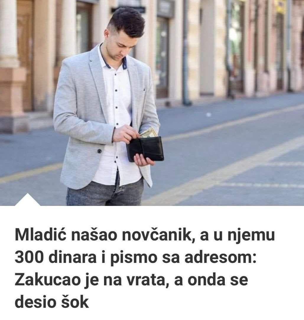 Mladić našao novčanik, a u njemu 300 dinara i PISMO sa adresom: Zakucao je na vrata, a onda se desio ŠOK