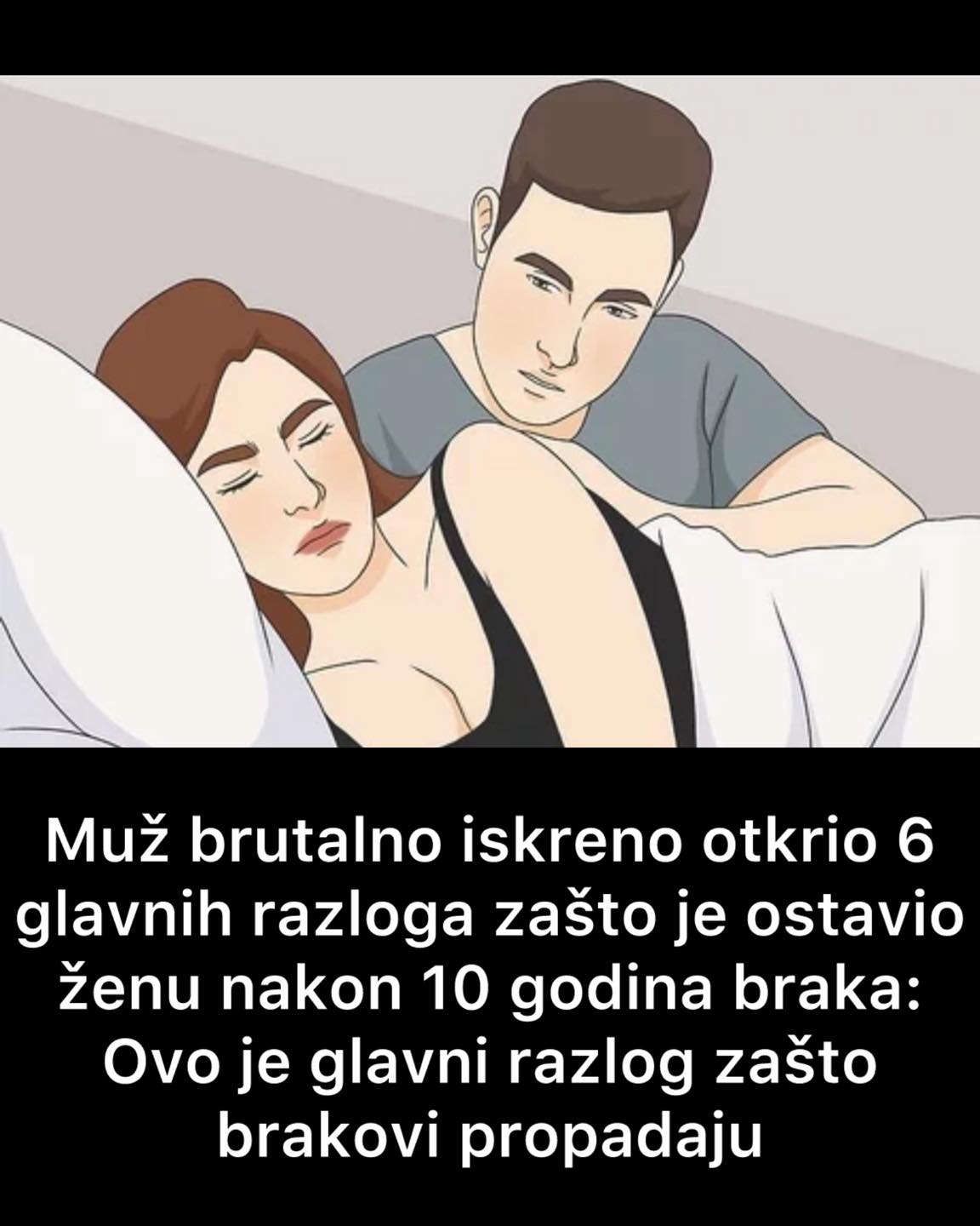 Muž brutalno iskreno otkrio 6 glavnih razloga zašto je ostavio ženu nakon 10 godina braka: Ovo je glavni razlog zašto brakovi propadaju