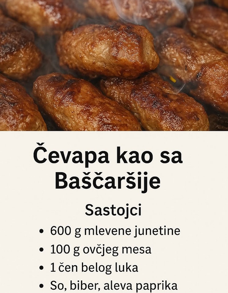 Tajna savršenih ćevapa: Napravite ih kod kuće kao iz najboljeg ćevabdžinice