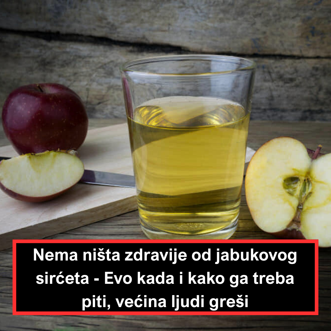 Nema ništa zdravije od jabukovog sirćeta – Evo kada i kako ga treba piti, većina ljudi greši