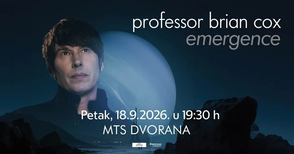Brian Cox – Emergence // mts Dvorana // 18.09.