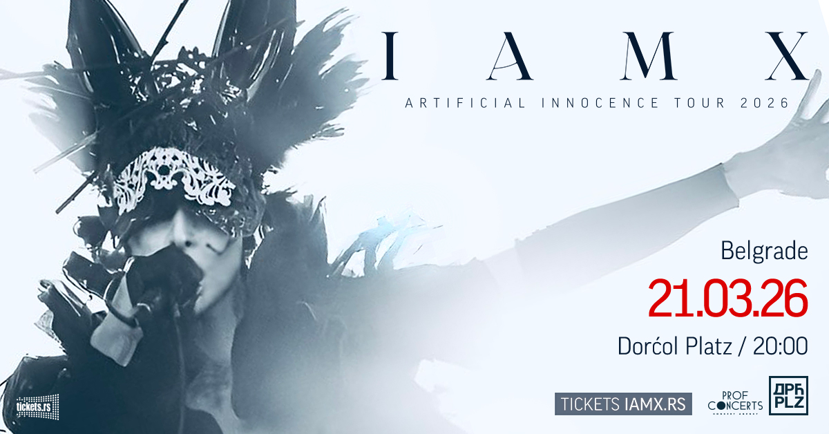 IAMX // Dorćol Platz // 21.03.