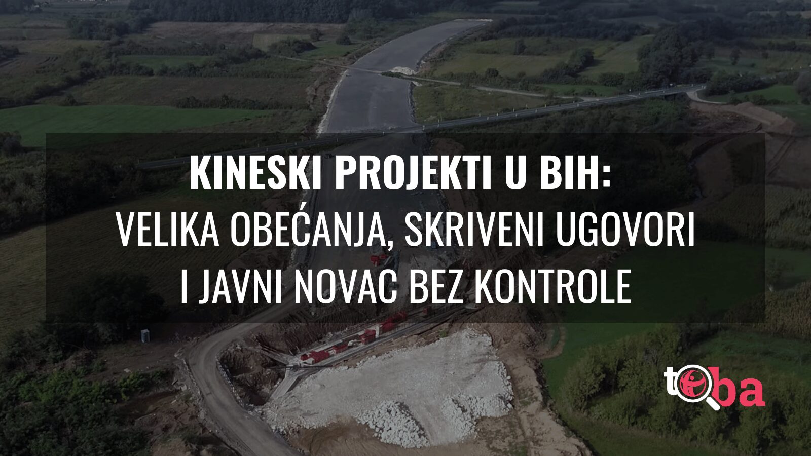 Kineski projekti u BiH: Velika obećanja, skriveni ugovori i javni novac bez kontrole