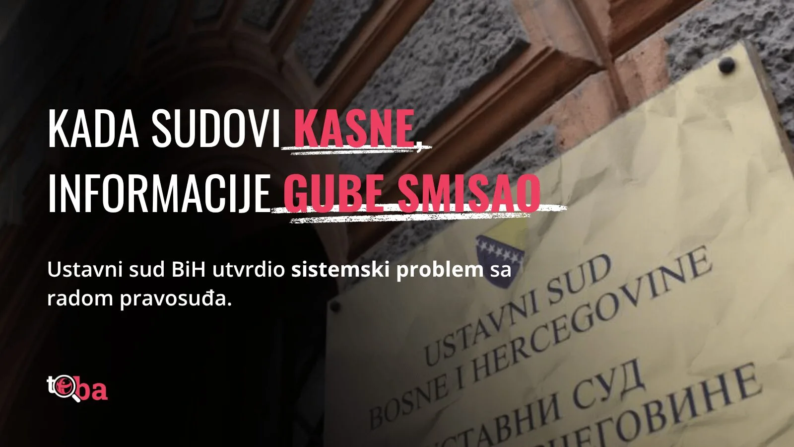 Kada sudovi kasne, informacije gube smisao: Ustavni sud BiH utvrdio sistemski problem sa radom pravosuđa